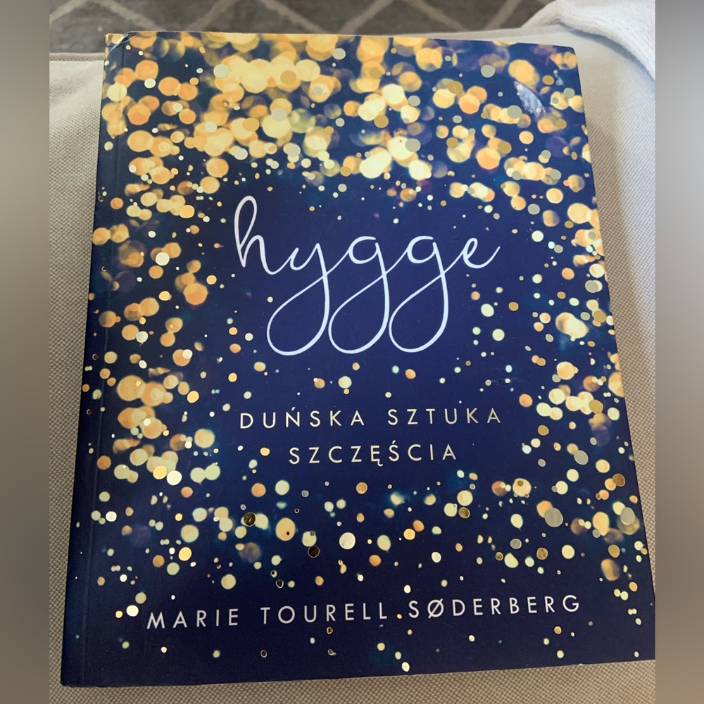 Hygge - The Danish Art of Happiness - Polish Version